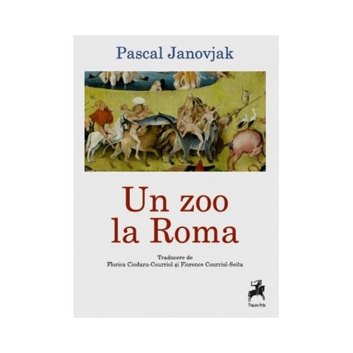 Un zoo la Roma - Pascal Janovjak