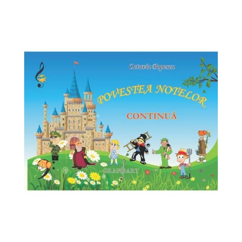 Povestea notelor continua - Octavia Popescu