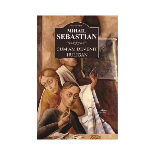 Cum am devenit huligan - Mihail Sebastian