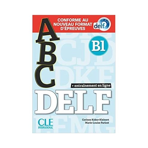 ABC DELF - Niveau B1 - Livre  CD  Entrainement en ligne - Marie Louise Parizet Corinne Kober-Kleinert