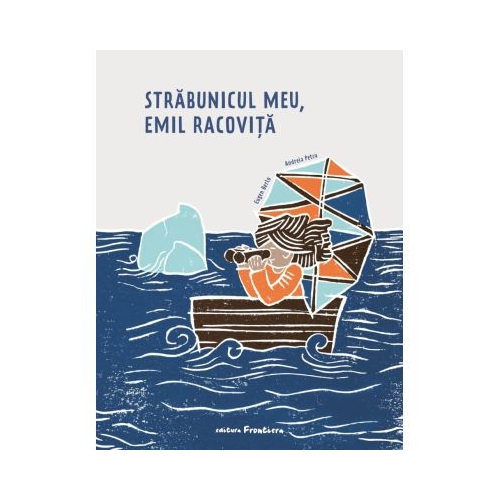 Strabunicul meu Emil Racovita - Andreia Petcu