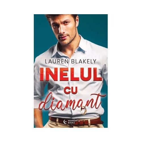 Inelul cu diamant - Lauren Blakely