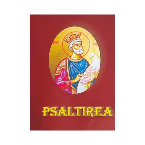 Psaltirea Prorocului si Imparatului David