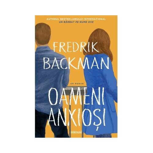 Oameni anxiosi - Fredrik Backman