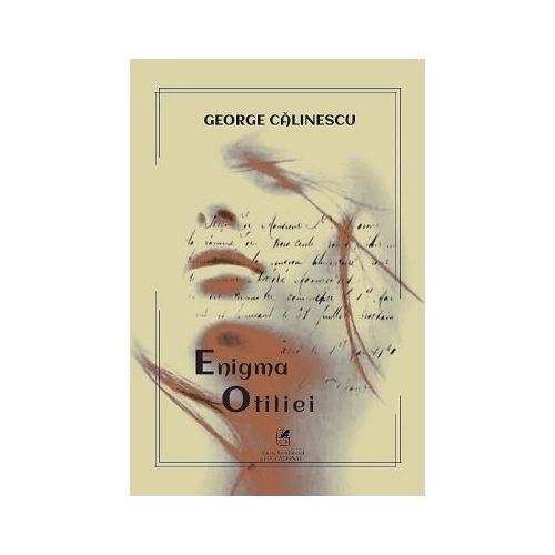 Enigma Otiliei - George Calinescu