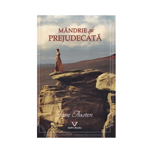 Mandrie si prejudecata - Jane Austen