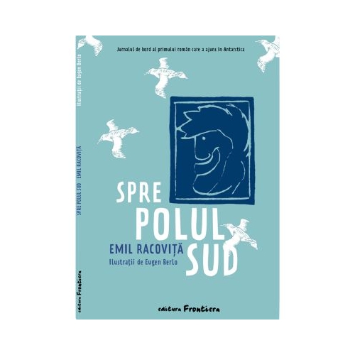 Spre Polul Sud - Emil Racovita