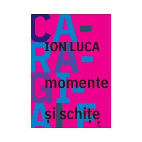 Momente si schite - Ion Luca Caragiale