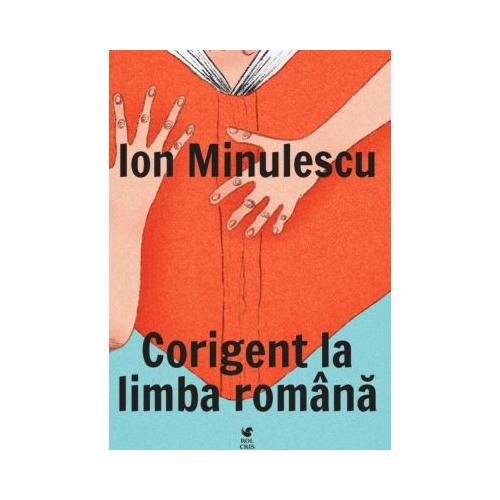 Corigent la limba romana - Ion Minulescu
