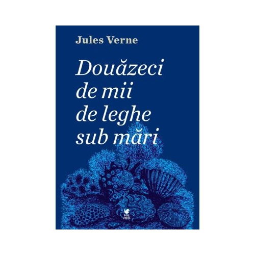 Douazeci de mii de leghe sub mari - Jules Verne
