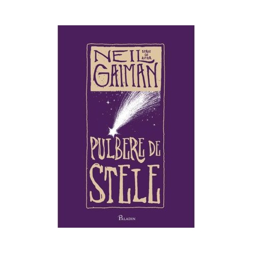 Pulbere de stele - Neil Gaiman