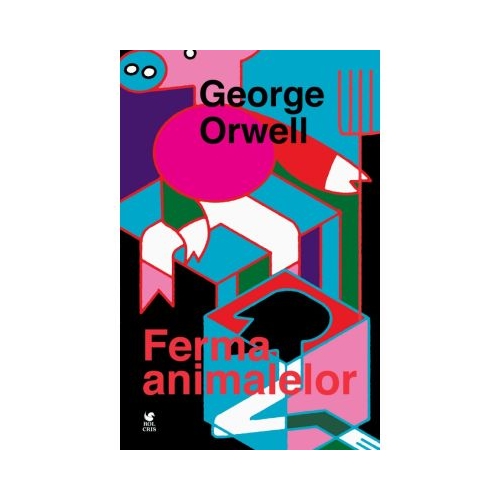 Ferma animalelor - George Orwell