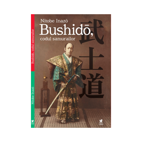 Bushido codul samurailor - Inazo Nitobe