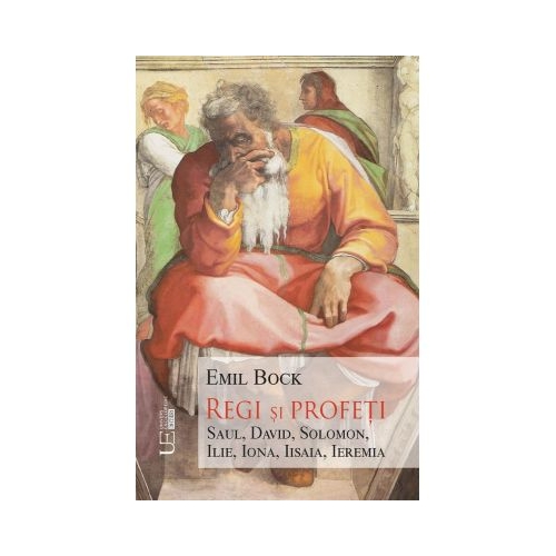 Regi si profeti - Emil Bock