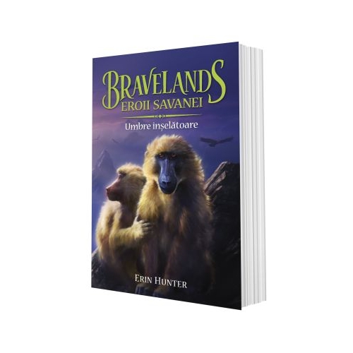 Bravelands - Eroii savanei. Vol. IV. Umbre Inselatoare - Erin Hunter