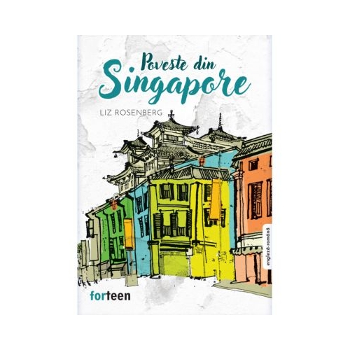 Poveste din Singapore - Liz Rosenberg