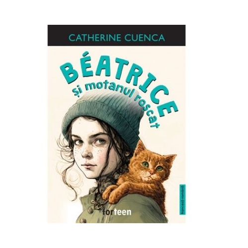 Beatrice si motanul roscat - Catherine Cuenca