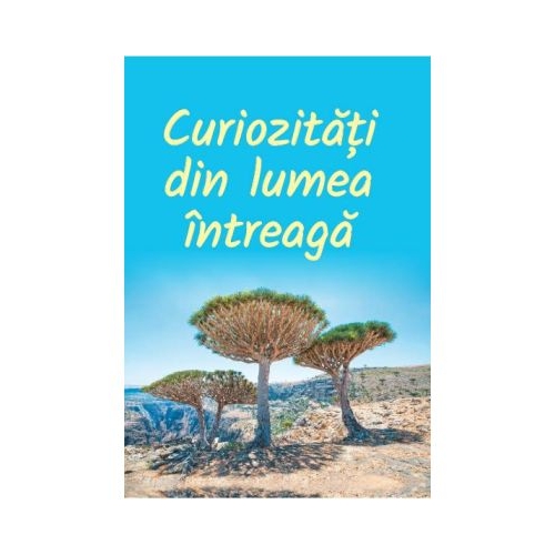 Curiozitati din lumea intreaga