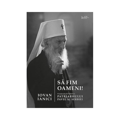Sa fim oameni - Iovan Ianici
