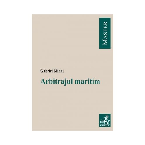 Arbitrajul maritim - Gabriel Mihai