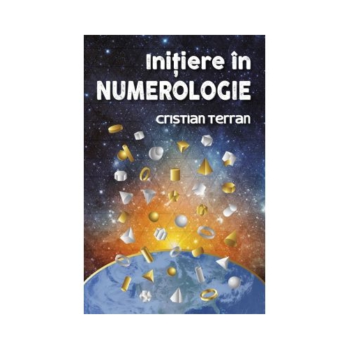 Initiere in numerologie - Cristian Terran