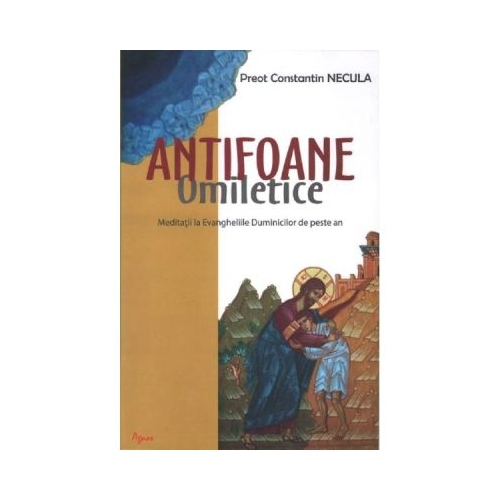 Antifoane omiletice - Constantin Necula