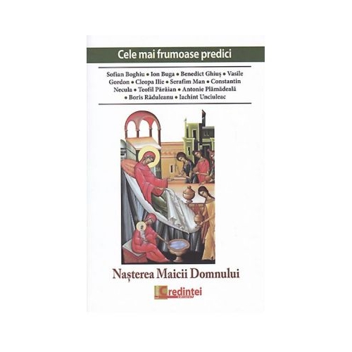 Cele mai frumoase predici. Nasterea Maicii Domnului