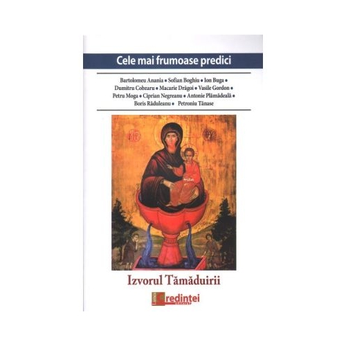 Cele mai frumoase predici. Izvorul tamaduirii