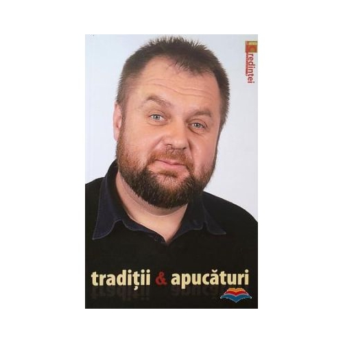 Traditii si apucaturi - Cristian Tabara