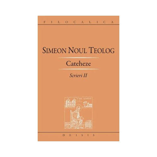 Scrieri 2 Cateheze - Sf. Simeon Noul Teolog