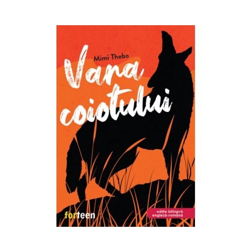 Vara coiotului - Mimi Thebo