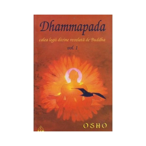 Dhammapada. Comentata volumul 1 - OSHO