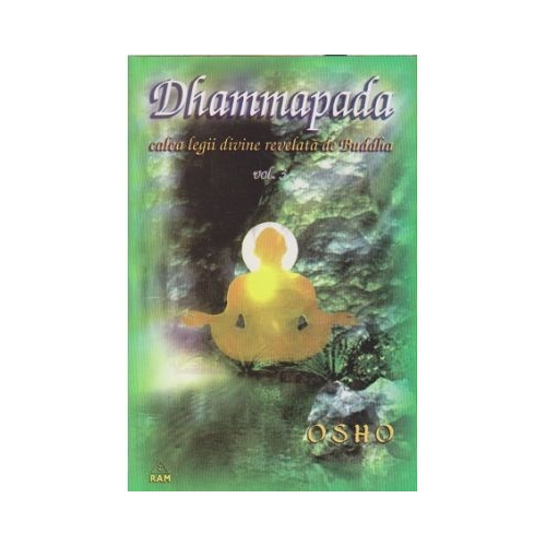 Dhammapada. Comentata volumul 3 - OSHO