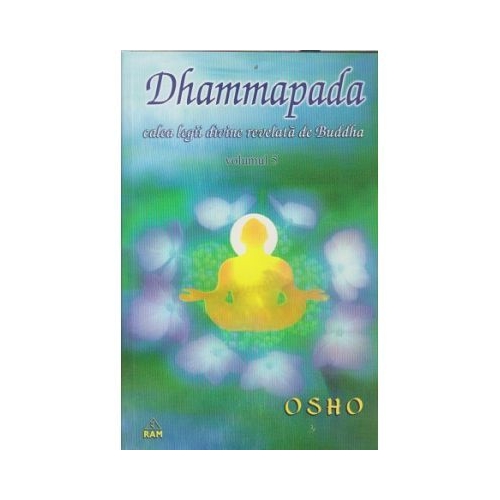 Dhammapada. Comentata volumul 5 - OSHO