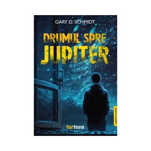 Drumul spre Jupiter - Gary D. Schmidt