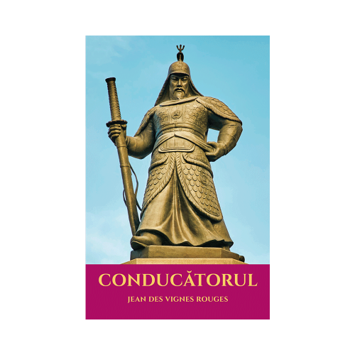 Conducatorul - Jean des Vignes Rouges