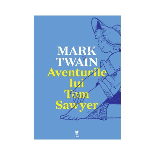 Aventurile lui Tom Sawyer - Mark Twain