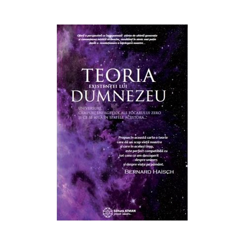 Teoria existentei lui Dumnezeu - Bernard Haisch