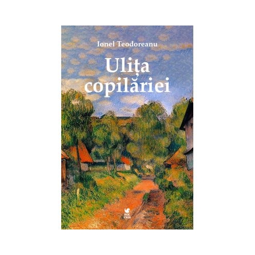 Ulita copilariei - Ionel Teodoreanu