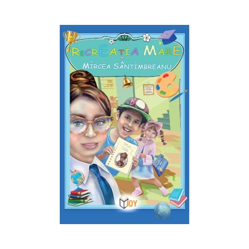 Recreatia Mare - Mircea Santimbreanu