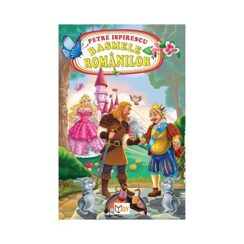 Basmele romanilor - Petre Ispirescu