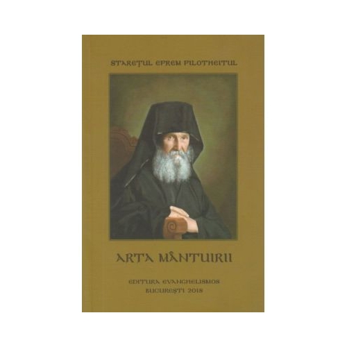 Arta mantuirii - Efrem Filotheitul