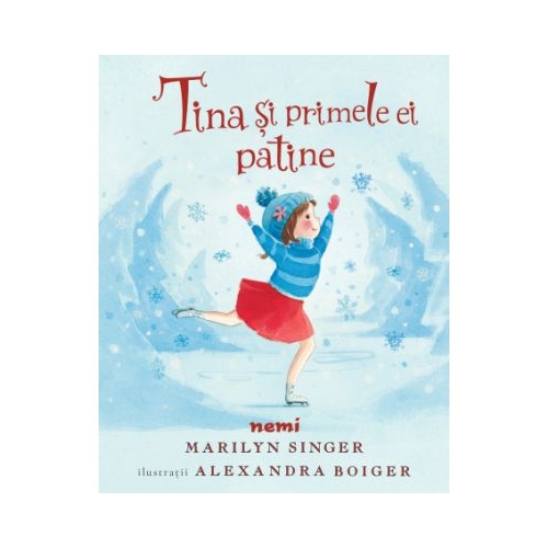 Tina si primele ei patine - Marilyn Singer