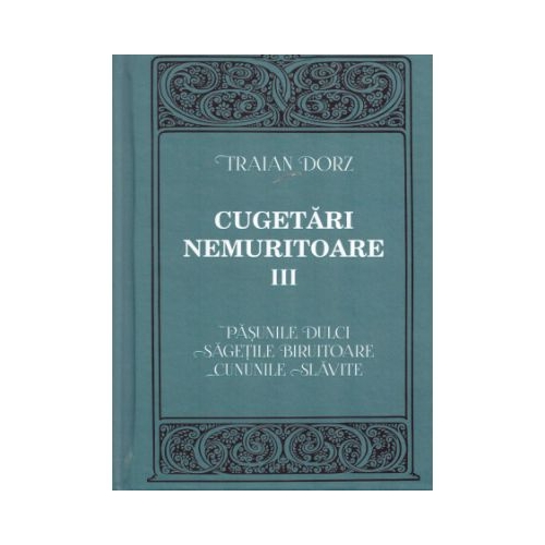 Cugetari nemuritoare volumul 3 - Traian Dorz