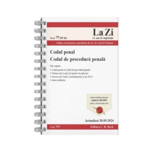 Codul penal si Codul de procedura penala. Actualizat la 30. 09. 2024 - Aurel Ciobanu
