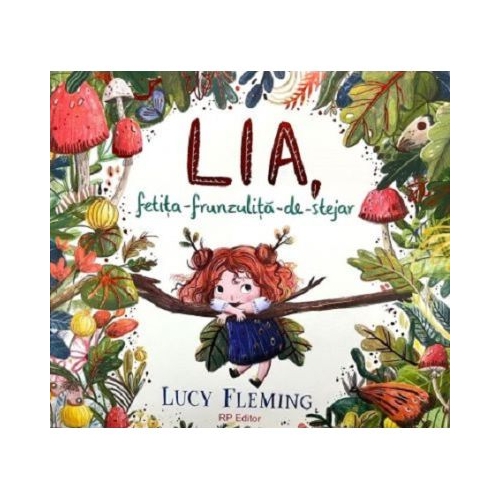 Lia fetita-frunzulita-de-stejar - Lucy Fleming