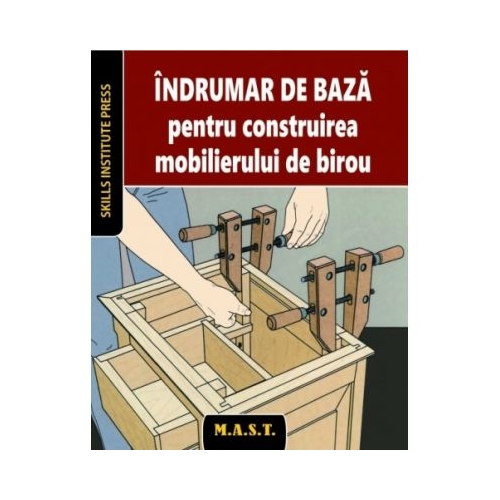 Indrumar de baza pentru construirea mobilierului de birou