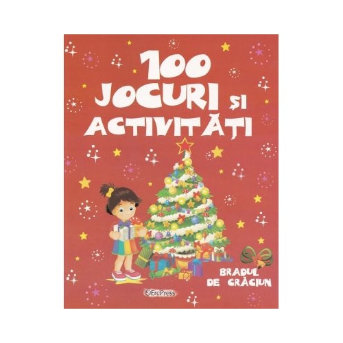 100 jocuri si activitati. Bradul de Craciun