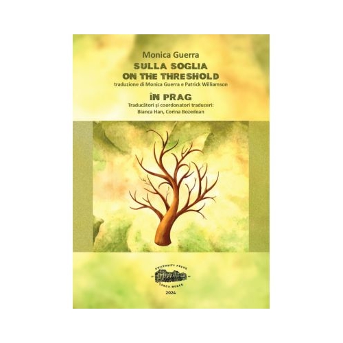 In prag. Traducere Sulla Soglia  On the threshold - Monica Guerra