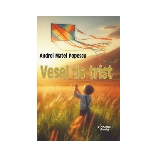 Vesel de trist - Andrei Matei Popescu